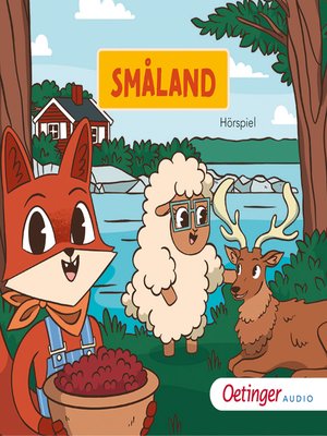 cover image of Rund um die Welt mit Fuchs und Schaf. Småland (9)